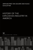 History of the Explosives Industry in America