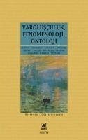 Cover Varolusculuk Fenomenoloji Ontoloji