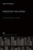 Persistent Inflation. Historical and Policy Essays