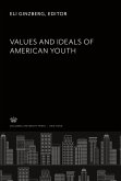 Values and Ideals of American Youth