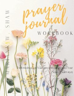 Prayer Journal Workbook - Shaw, Mariann