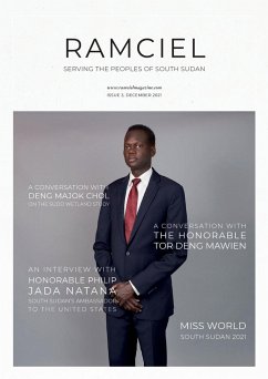 Ramciel Magazine's 3rd Print Edition - Atem, Deng Mayik