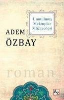 Unutulmus Mektuplar Müzayedesi - Özbay, Adem