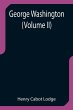 George Washington (Volume II) - Bild 1