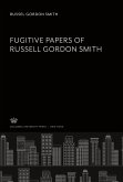 Fugitive Papers of Russell Gordon Smith