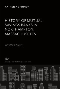 History of Mutual Savings Banks in Northampton, Massachusetts