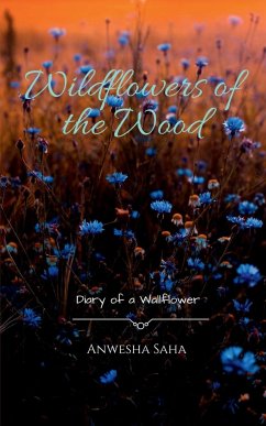 Wildflowers of the Wood - Saha, Anwesha