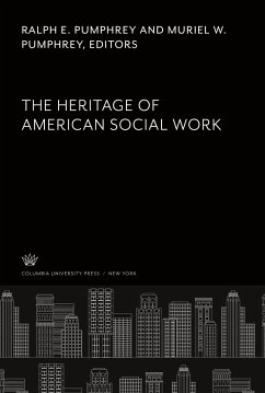 The Heritage of American Social Work