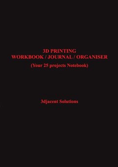 3D PRINTING WORKBOOK / JOURNAL / ORGANISER - Solutions, Djacent