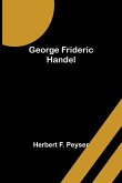 George Frideric Handel