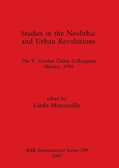 Studies in the Neolithic and Urban Revolutions