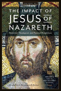 The Impact of Jesus of Nazareth. Historical, Theological, and Pastoral Perspectives. Vol. 2. Social and Pastoral Studies - Bock, Darrell L.