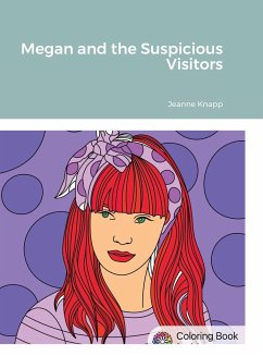 Megan and the Suspicious Visitors - Knapp, Jeanne