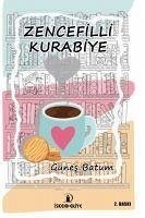 Zencefilli Kurabiye - Batum, Günes