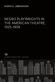 Negro Playwrights in the American Theatre </Titlu><Titlu>1925-1959