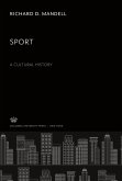Sport. a Cultural History