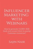 Influencer Marketing with Webinars