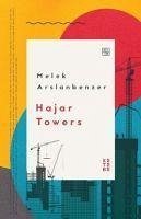 Hajar Towers - Arslanbenzer, Melek