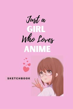 Just a Girl Who Loves Anime - Macli, Loriann