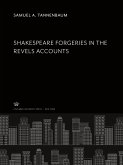 Shakspere Forgeries in the Revels Accounts