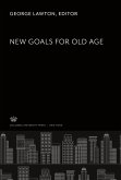 New Goals for Old Age