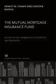 The Mutual Mortgage Insurance Fund