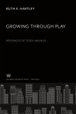 Growing Through Play Experiences of Teddy and Bud