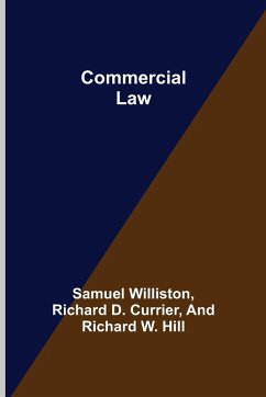 Commercial Law - D. Currier, Richard; Williston, Samuel