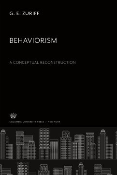 Behaviorism: a Conceptual Reconstruction - Zuriff, G. E.