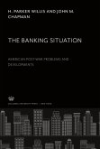 The Banking Situation