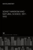 Soviet Marxism and Natural Science 1917¿1932