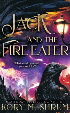 Jack and the Fire Eater - Shrum, Kory M.