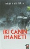 Iki Canin Ihaneti