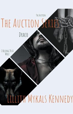 The Auction Series - Kennedy, Lillith Mykals