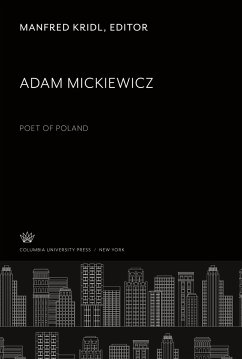 Adam Mickiewicz: Poet of Poland