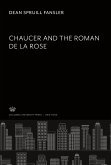 Chaucer and the Roman De La Rose
