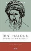 Ibni Haldun - Entelektüel Bir Biyografi