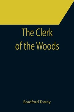 The Clerk of the Woods - Torrey, Bradford