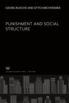 Punishment and Social Structure - Rusche, Georg; Kirchheimer, Otto