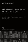 Maupassant Criticism in France 1880-1940
