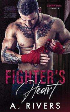 Fighter's Heart - Rivers, A.