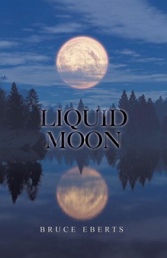 Liquid Moon - Eberts, Bruce