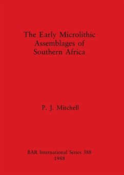 The Early Microlithic Assemblages of Southern Africa - Mitchell, P. J.