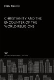 Christianity and the Encounter of the World Religions