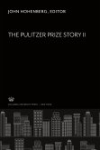 The Pulitzer Prize Story II