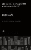 Durban. a Study in Racial Ecology