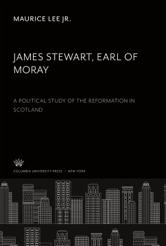 James Stewart, Earl of Moray - Lee