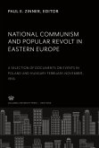 National Communism and Popular Revolt in Eastern Europe