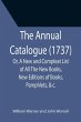 The Annual Catalogue (1737); Or, A New... - Bild 1
