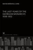 The Last Years of the Georgian Monarchy 1658-1832